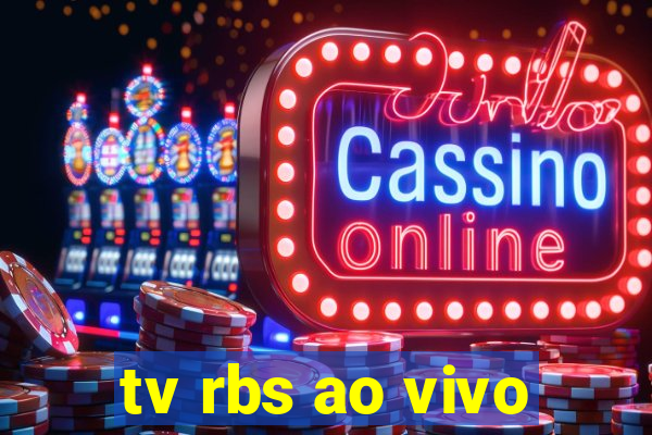 tv rbs ao vivo